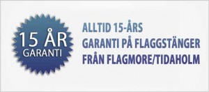 15 års garanti på flagstänger från Flagmore